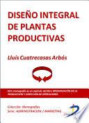 Libro Diseño integral de plantas productivas