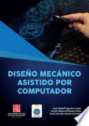 Libro Diseño mecánico asistido por computador