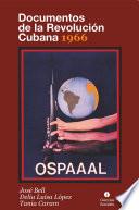 Libro Documentos de la Revolución Cubana 1966
