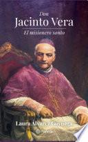Libro Don Jacinto Vera. El misionero santo