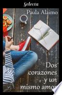 Libro Dos corazones y un mismo amor