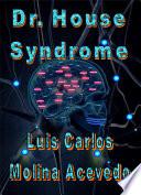 Libro Dr. House Syndrome