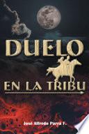 Libro Duelo En La Tribu