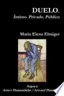 Libro DUELO. êntimo. Privado. Pœblico