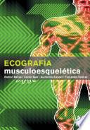 Libro ECOGRAFÍA MUSCULOESQUELÉTICA (Color)