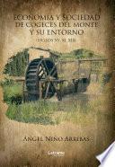Libro Economía y sociedad de cogeces del monte y su entorno