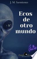 Libro Ecos de otro mundo