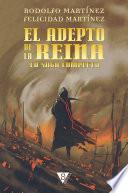 Libro El adepto de la Reina. La saga completa