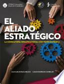Libro El aliado estratégico. La consultoría organizacional con visión sistémica