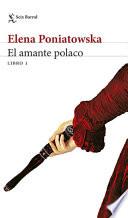 Libro El Amante Polaco Libro 1