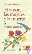 Libro El Amor, Las Mujeres y La Muerte