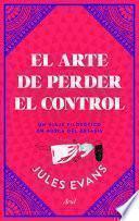 Libro El arte de perder el control