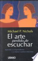 Libro El arte perdido de escuchar