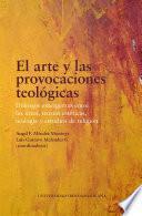 Libro El arte y las provocaciones teológicas