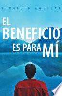 Libro EL BENEFICIO ES PARA MÍ