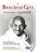 Libro El Bhagavad Gita de acuerdo a Gandhi