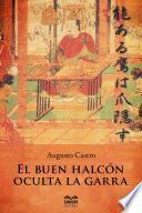 Libro El buen halcón oculta la garra