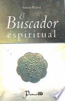 Libro el buscador espiritual/ The Spiritual Seeker