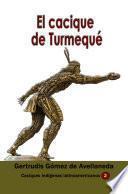 Libro El cacique de Turmequé