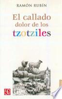 Libro El callado dolor de los Tzotziles