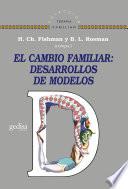 Libro El cambio familiar: desarrollos de modelos