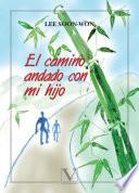 Libro El camino andado con mi hijo