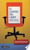 Libro El Camino Del Lider/the Path of a Leader