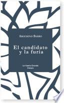 Libro El candidato y la furia