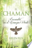 Libro El chamán: Encuentro en el Corazón Verde