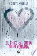 Libro El chico que entra por mi ventana