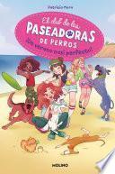 Libro El club de las paseadoras de perros 2. ¡Un verano casi perfecto!