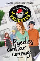 Libro El Club de los Valientes 2 - Puedes contar conmigo