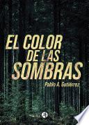 Libro El color de las sombras