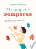 Libro El coraje de romperse