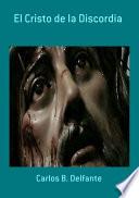 Libro El Cristo De La Discordia