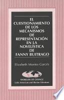 Libro El cuestionamiento de los mecanismos de representación en la novelística de Fanny Buitrago