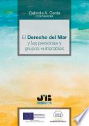 Libro El Derecho del Mar y las personas y grupos vulnerables.