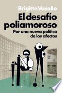 Libro El desafío poliamoroso