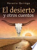Libro El desierto y otros cuentos