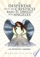 Libro El Despertar De Tu Ser Cristico Bajo El Abrigo De Los Angeles