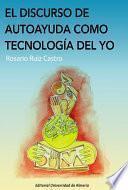 Libro El discurso de autoayuda como tecnología del yo