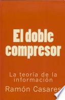 Libro El doble compresor