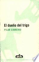 Libro El dueño del trigo