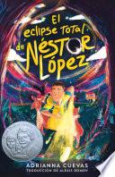 Libro El Eclipse Total de Néstor López