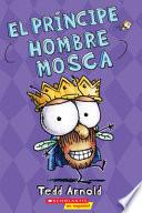 Libro El El Príncipe Hombre Mosca