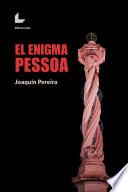 Libro El enigma Pessoa