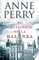 Libro El equilibrio de la balanza (Detective William Monk 7)