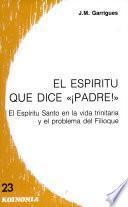 Libro El Espíritu que dice Padre