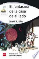 Libro El fantasma de la casa de al lado