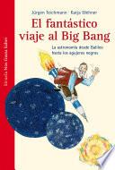 Libro El fantástico viaje al Big Bang